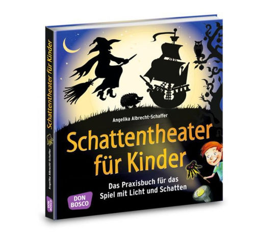 Schattentheater für Kinder Praxisbuch