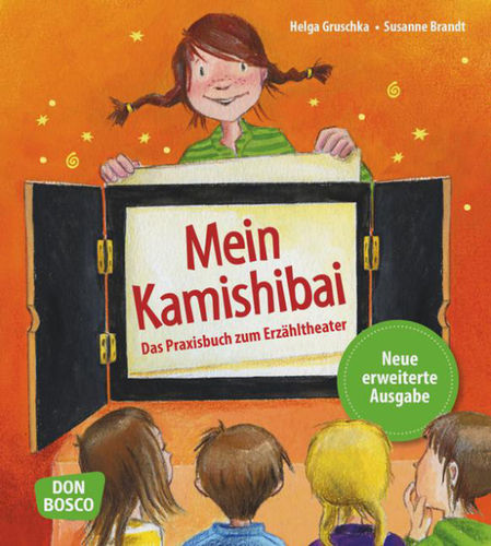 Mein Kamishibai -Das Praxisbuch zum Erzähltheater-